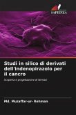 Studi in silico di derivati ¿¿dell'indenopirazolo per il cancro