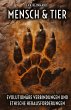 Mensch und Tier - Evolutionäre... - Bild 1