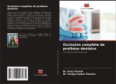 Occlusion complète de prothèse dentaire Occlusion complète de prothèse dentaire