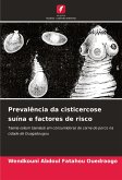 Prevalência da cisticercose suína e factores de risco