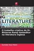 O trabalho criativo do Dr. Bhimrao Ramji Ambedkar na literatura inglesa