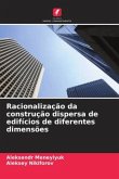 Racionalização da construção dispersa de edifícios de diferentes dimensões