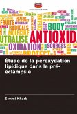 Étude de la peroxydation lipidique dans la pré-éclampsie