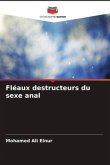 Fléaux destructeurs du sexe anal