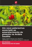 Um novo polerovírus associado ao amarelecimento do pimento na Arábia Saudita