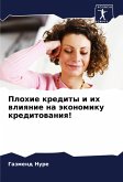 Plohie kredity i ih wliqnie na äkonomiku kreditowaniq!