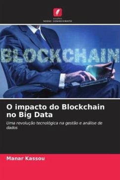 O impacto do Blockchain no Big Data - KASSOU, Manar