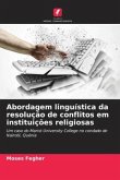 Abordagem linguística da resolução de conflitos em instituições religiosas