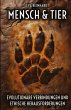 Mensch und Tier - Evolutionäre... - Bild 1