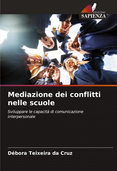 Mediazione dei conflitti nelle scuole Mediazione dei conflitti nelle scuole