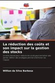 La réduction des coûts et son impact sur la gestion des stocks