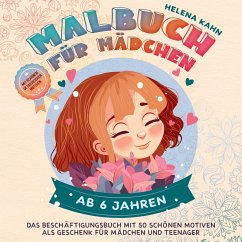 Malbuch für Mädchen ab 6 Jahren - Helena Kahn