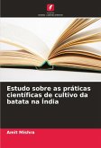 Estudo sobre as práticas científicas de cultivo da batata na Índia Estudo sobre as práticas científicas de cultivo da batata na Índia