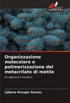 Cover Organizzazione molecolare e polimerizzazione del metacrilato di metile