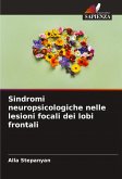 Sindromi neuropsicologiche nelle lesioni focali dei lobi frontali