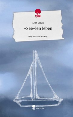 Cover -See-len leben. Life is a Story - story.one