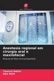 Anestesia regional em cirurgia oral e maxilofacial