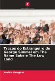 Traços do Estrangeiro de George Simmel em The Name Sake e The Low Land