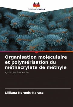 Cover Organisation moléculaire et polymérisation du méthacrylate de méthyle