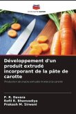 Développement d'un produit extrudé incorporant de la pâte de carotte