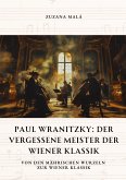 Paul Wranitzky: Der vergessene Meister der Wiener Klassik