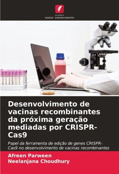 Cover Desenvolvimento de vacinas recombinantes da próxima geração mediadas por CRISPR-Cas9