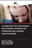 LE BIEN-ÊTRE PSYCHOLOGIQUE DES FEMMES ATTEINTES DU SYNDROME DES OVAIRES POLYKYSTIQUES