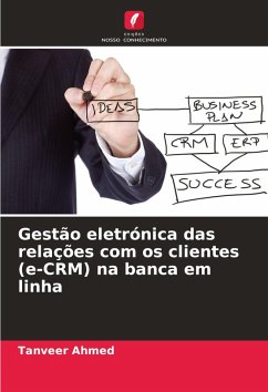 Cover Gestão eletrónica das relações com os clientes (e-CRM) na banca em linha