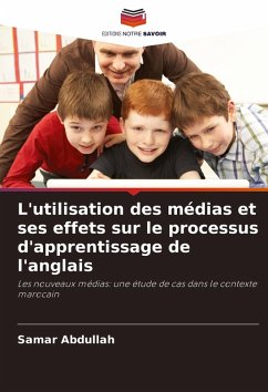 L'utilisation des médias et ses effets sur le processus d'apprentissage de l'anglais - Abdullah, Samar