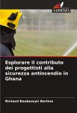 Esplorare il contributo dei progettisti alla sicurezza antincendio in Ghana