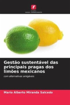 Gestão sustentável das principais pragas dos limões mexicanos - Miranda Salcedo, Mario Alberto