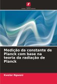 Medição da constante de Planck com base na teoria da radiação de Planck