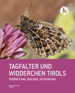 Tagfalter und Widderchen Tirols - Huemer, Peter;Lechner, Kurt;Ortner, Alois