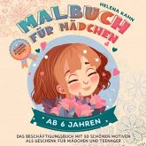 Malbuch für Mädchen ab 6 Jahren