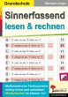 Sinnerfassend lesen und rechnen /... - Bild 1