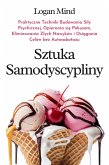 Sztuka Samodyscypliny (eBook, ePUB) Sztuka Samodyscypliny (eBook, ePUB)