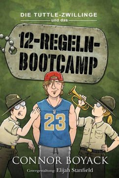 Cover Die Tuttle-Zwillinge und das 12-Regeln-Bootcamp