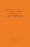 Das Schicksalsverständnis in der Anthroposophie, der anthroposophischen Pädagogik und Heilpädagogik