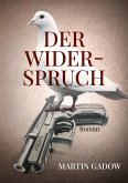 Der Widerspruch Der Widerspruch