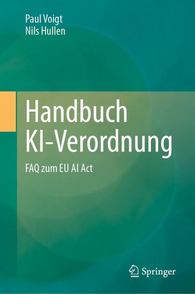 Handbuch KI-Verordnung (eBook, PDF) Handbuch KI-Verordnung (eBook, PDF)