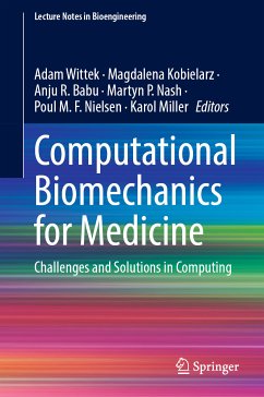 Computational Biomechanics for Medicine (eBook, PDF)