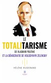 Le totalitarisme de Vladimir Poutine et la démocratie de Volodymyr Zelensky (eBook, ePUB)