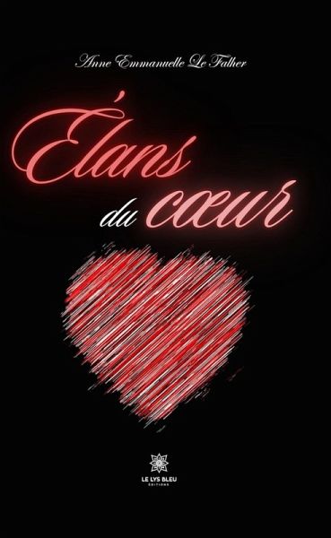 Élans du coeur (eBook, ePUB) Élans du coeur (eBook, ePUB)