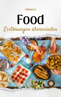 Food - Essstörungen überwinden (eBook, ePUB) Cover Food - Essstörungen überwinden (eBook, ePUB)