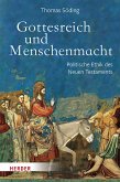 Gottesreich und Menschenmacht (eBook, PDF)