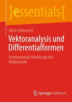 Vektoranalysis und Differentialformen (eBook, PDF) - Riebesehl, Dieter