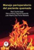 Manejo perioperatorio del paciente quemado (eBook, PDF)