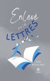 Enlevé par les lettres (eBook, ePUB)