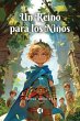 Un Reino para los Niños (eBook, ePUB) - Bild 1