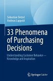 33 Phenomena of Purchasing Decisions (eBook, PDF) 33 Phenomena of Purchasing Decisions (eBook, PDF)